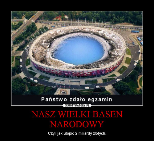Stadion "Basen" Narodowy na wesoło