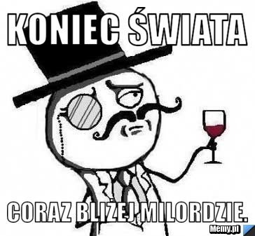 Koniec świata na wesoło